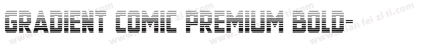 Gradient Comic Premium Bold字体转换